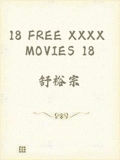 18 FREE XXXX MOVIES 18